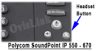 Polycom SoundPoint IP 550, 560, 650, 670 headset button